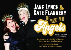 Jane Lynch & Kate Flannery – The Trouble with Angels