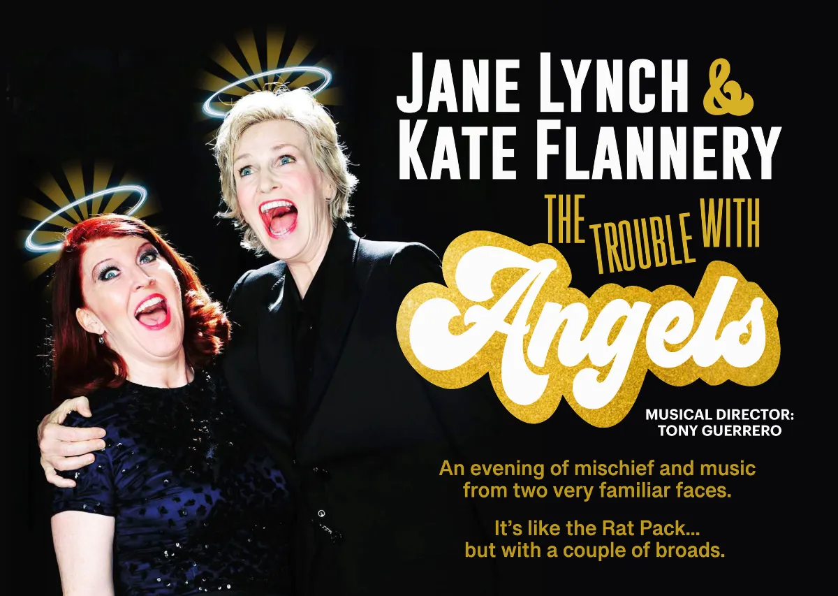 Jane Lynch & Kate Flannery – The Trouble with Angels hero image