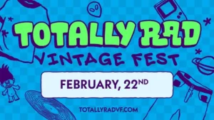 Totally Rad Vintage Fest