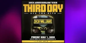 THIRD DAY 30th Anniversary Tour with very special guest Zach Williams