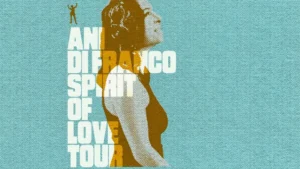 Ani DiFranco – Spirit of Love Tour w/ special guest Sweet Petunia
