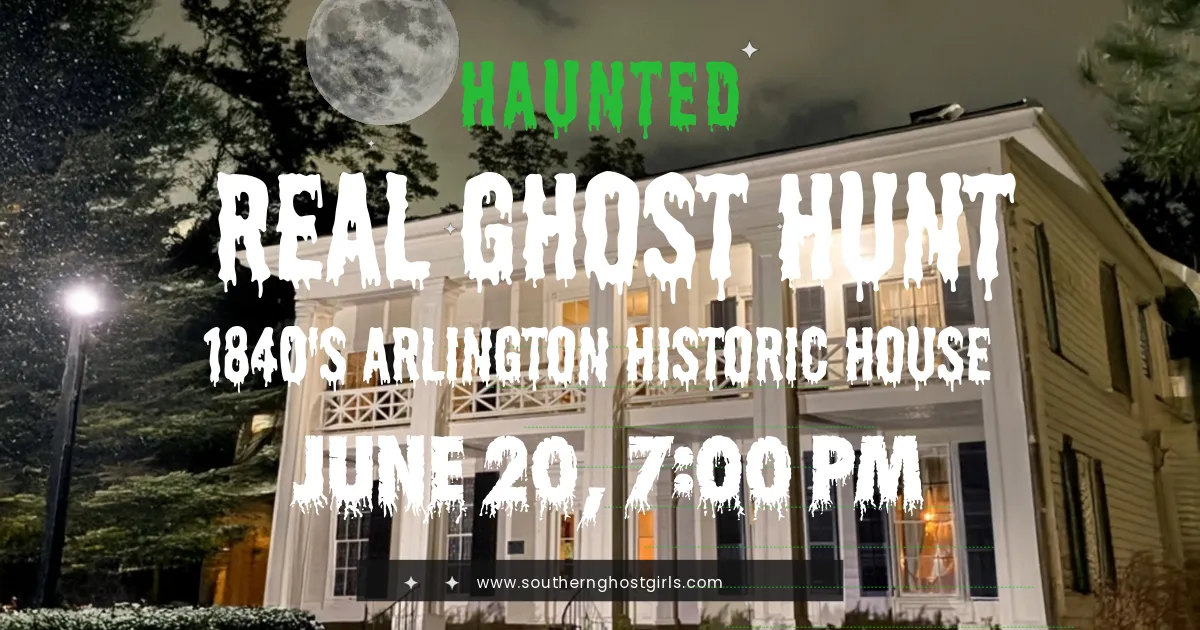 Summer Solstice Spirits Real Ghost Hunt at Birmingham’s 1840’s Arlington Historic House hero image