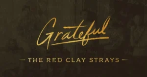The Red Clay Strays, Shane Smith and The Saints & Brent Cobb at Legacy Arena