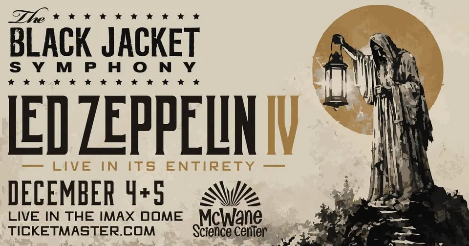 Black Jacket Symphony presents Led Zeppelin IV – Live at McWane
