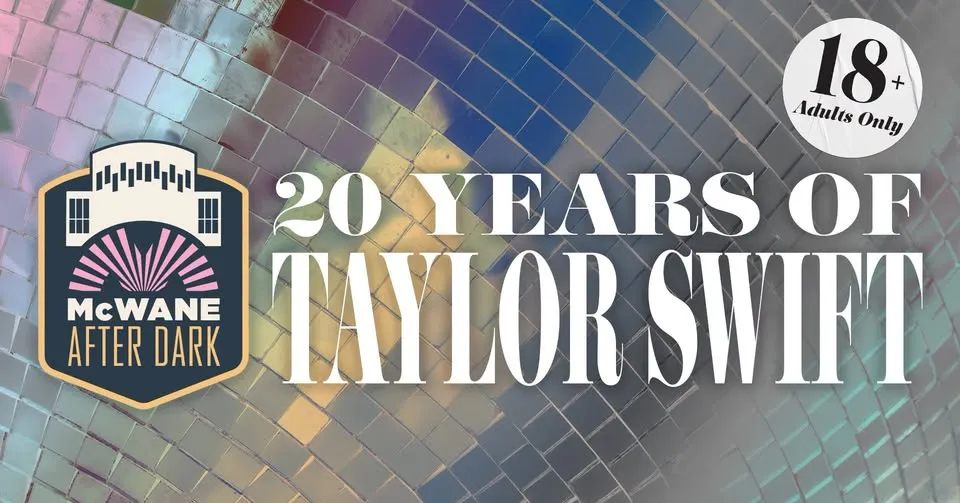 McWane After Dark (18+): 20 Years of Taylor Swift